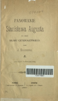 Panowanie Stanisława Augusta do czasu Sejmu Czteroletniego