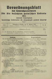 Verordnungsblatt des Generalgouverneurs für die Besetzten Polnischen Gebiete = Dziennik Rozporządzeń Generalnego Gubernatora dla Okupowanych Polskich Obszarów. Teil 1, Nr 12 (21 Februar 1940)