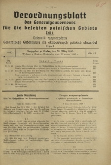 Verordnungsblatt des Generalgouverneurs f&uuml;r die Besetzten Polnischen Gebiete = Dziennik Rozporządzeń Generalnego Gubernatora dla Okupowanych Polskich Obszar&oacute;w. Teil 1, Nr 22 (28 Marz 1940)