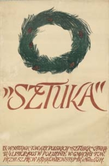 "Sztuka" : IX Wystawa Tow. Art. Polskich "Sztuka" [...]