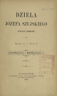 Opowiadania i roztrząsania. T. 1