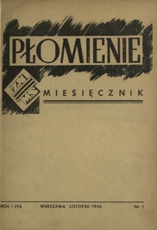 Płomienie: organ Związku Niezależnej Młodzieży Socjalistycznej. R. 1=6, Nr 1 (listopad 1946)