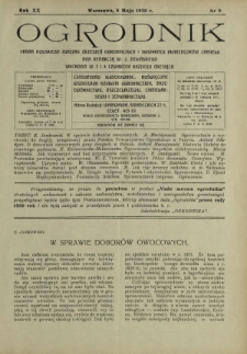 Ogrodnik : organ Polskiego Związku Zrzeszeń Ogrodniczych i Syndykatu Plantatorów Chmielu. R. 20, nr 9 (8 maja 1930)