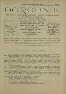 Ogrodnik : organ Polskiego Związku Zrzeszeń Ogrodniczych i Syndykatu Plantatorów Chmielu. R. 20, nr 19 (9 października 1930)