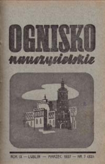 Ognisko Nauczycielskie : regjonalny miesięcznik Z.N.P. poświęcony sprawom organizacyjnym, zawodowym i społecznym, zagadnieniom oświatowym i szkolnym. R. 9, 1936/37 Nr 7 (83)