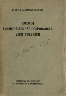 Rozw&oacute;j i samodzielność gospodarcza ziem polskich