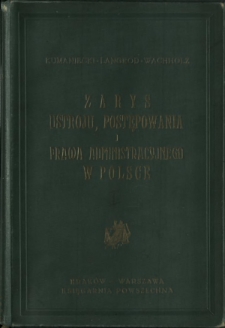 Zarys ustroju, postępowania i prawa administracyjnego w Polsce