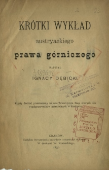 Kr&oacute;tki wykład austryackiego prawa g&oacute;rniczego