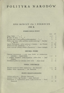 Polityka Narodów : miesięcznik poświęcony zagadnieniom polityki zagranicznej państwa i polityce światowej. Spis rzeczy za I półrocz. 1933 r.