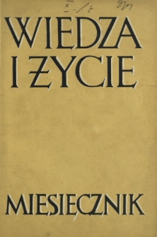 Wiedza i Życie : miesięcznik poświęcony popularyzacji wiedzy i zagadnieniom społeczno-wychowawczym R. 10, z. 7 (lipiec 1935)