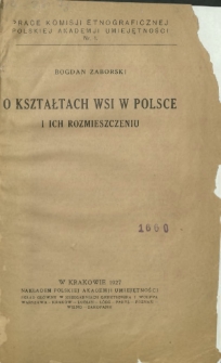 O kształtach wsi w Polsce i ich rozmieszczeniu